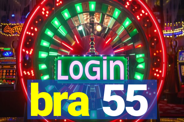 bra 55